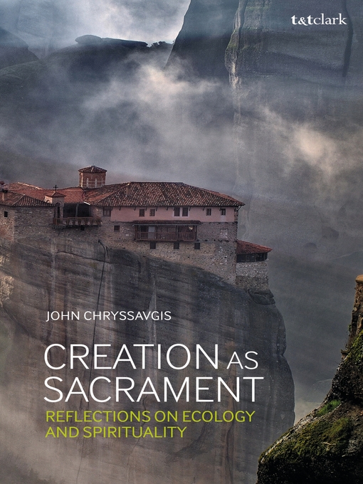 Title details for Creation as Sacrament by John Chryssavgis - Available